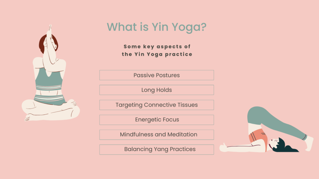 What is Yin Yoga