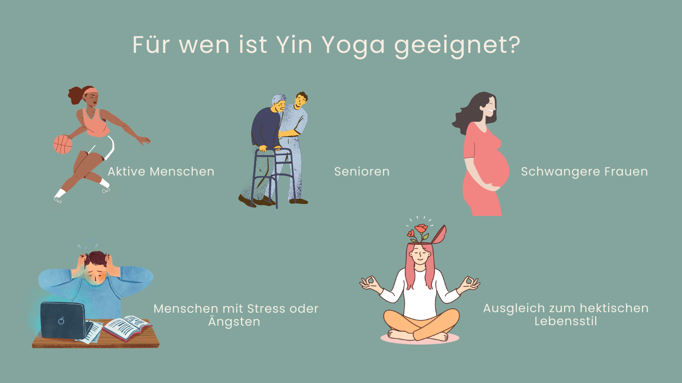 Für wen ist Yin Yoga geeignet