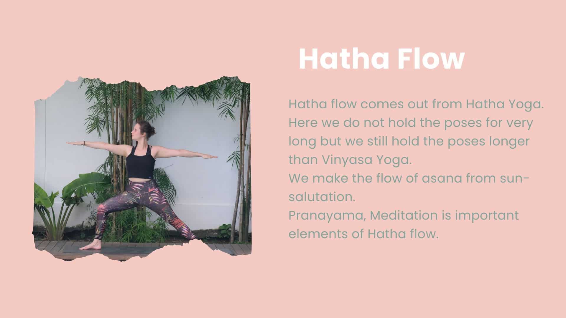 Whats is Hatha Flow?