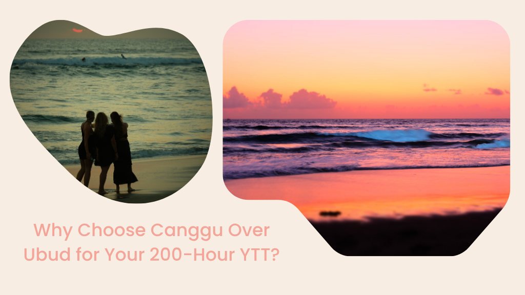 Canggu vs. Ubud for your 200 h Yoga teacher training in Bali