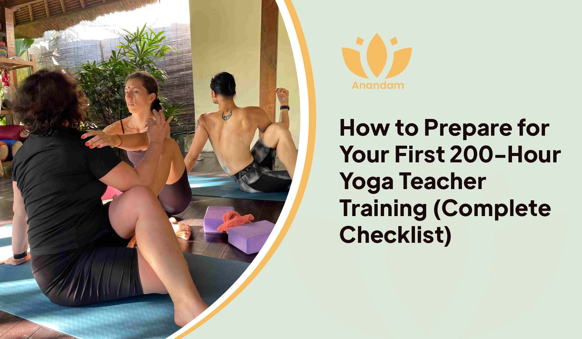 How to Prepare for Your First 200-Hour Yoga Teacher Training (Complete Checklist)