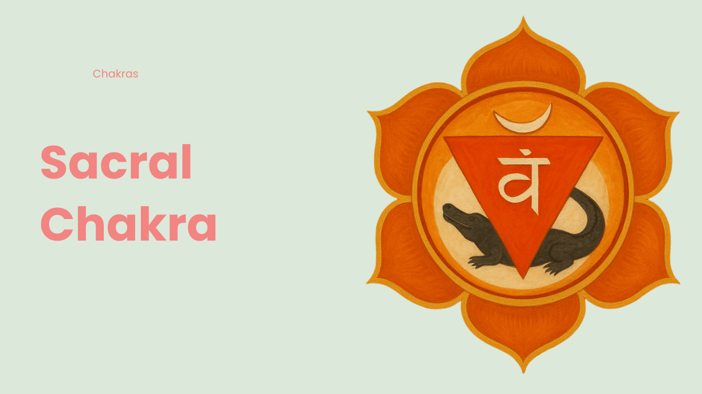 Sacral Chakra: The Center of Emotions, Creativity, and Pleasure