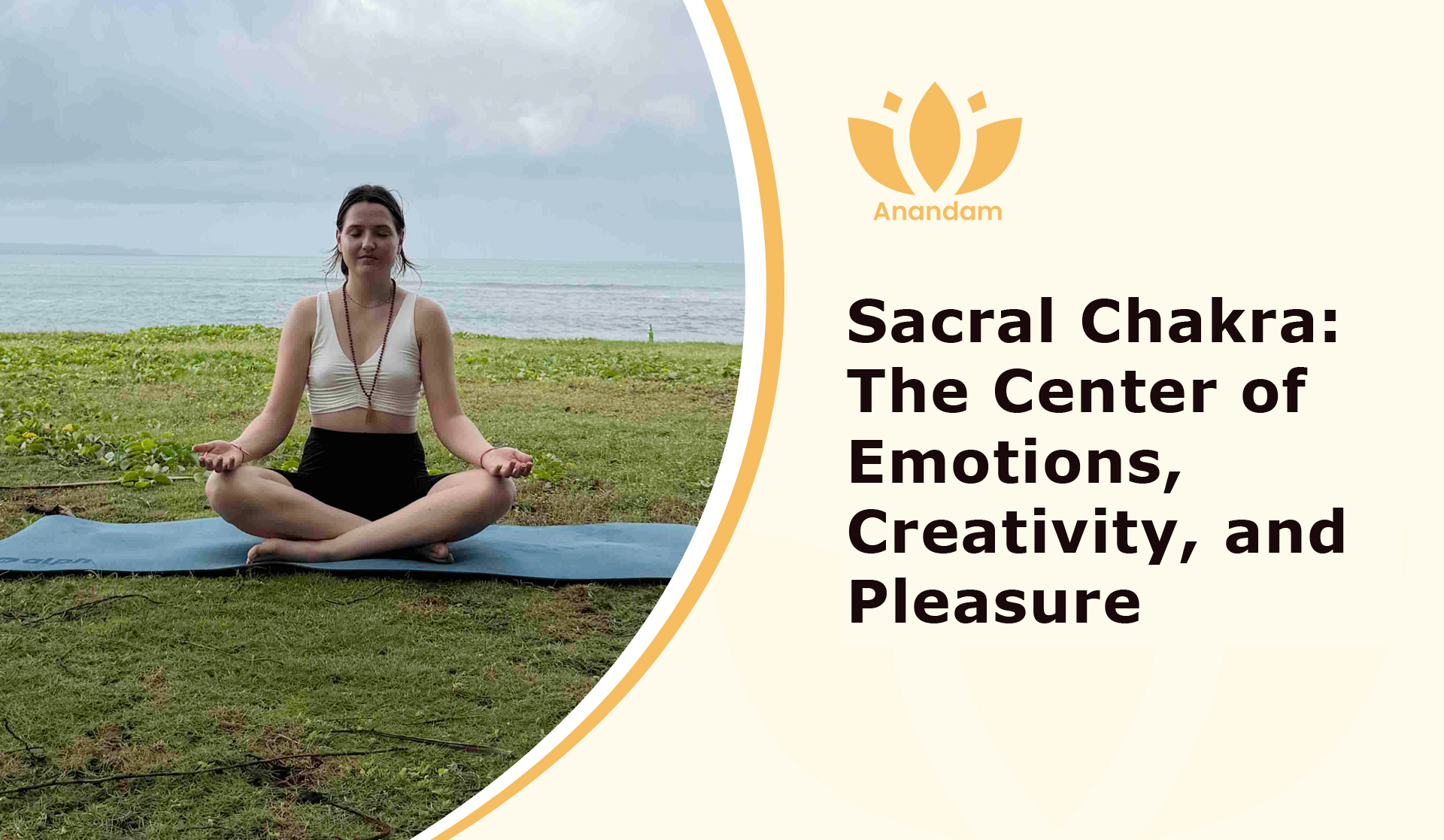 Sacral Chakra: The Center of Emotions, Creativity, and Pleasure