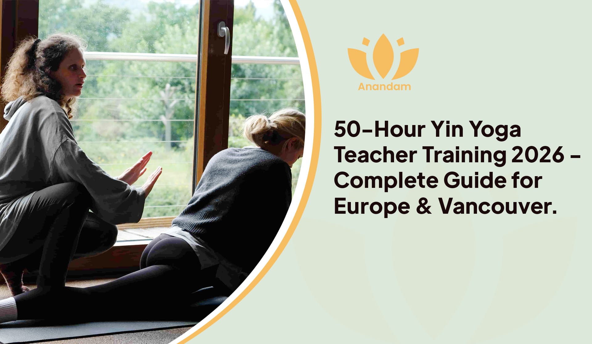 50-Hour Yin Yoga Teacher Training 2026 — Complete Guide for Europe & Vancouver