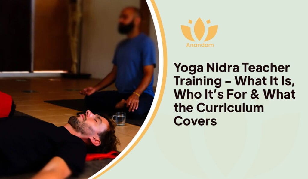Yoga Nidra Teacher Training — What It Is, Who It’s For & What the Curriculum Covers