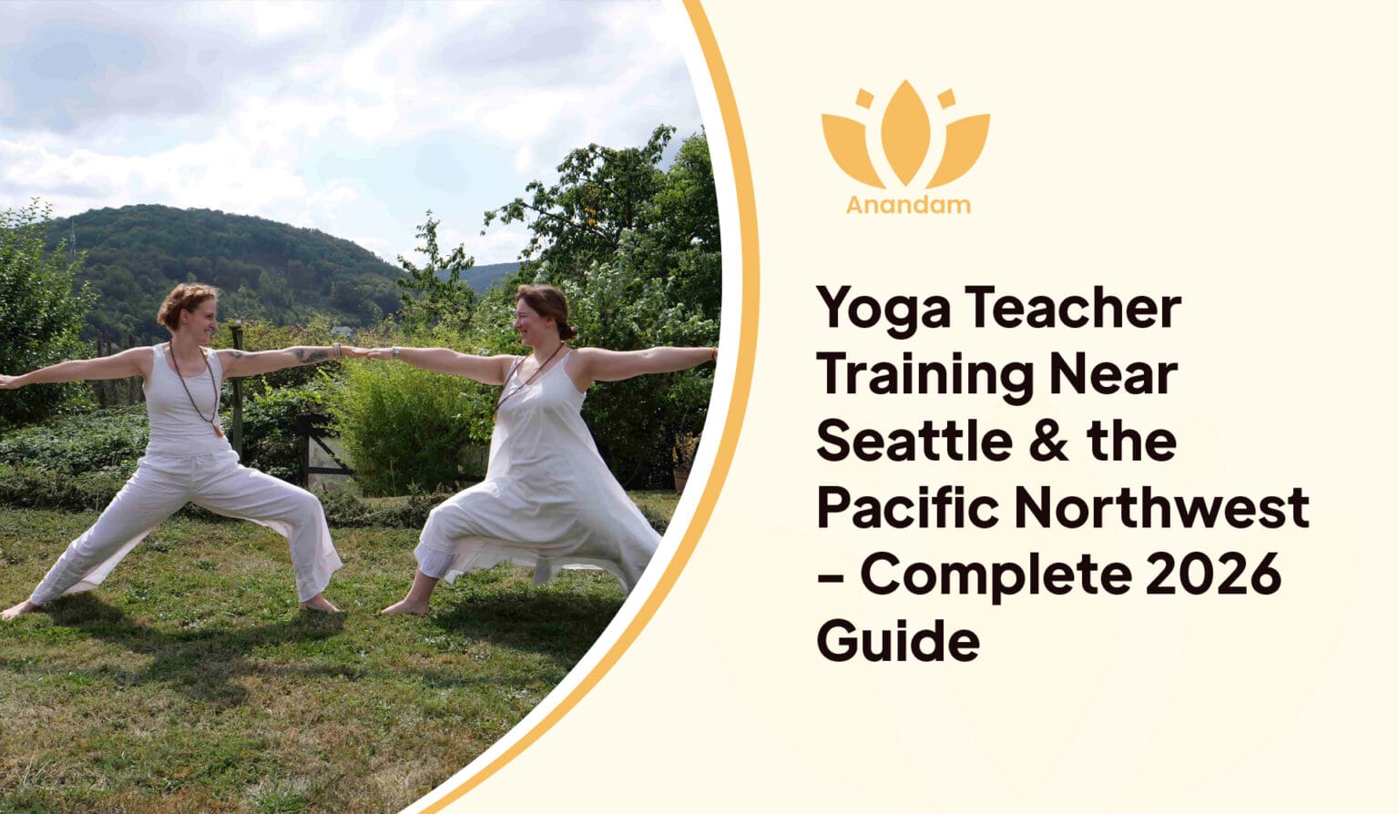 Yoga Teacher Training Near Seattle &amp; Pacific Northwest 2026 — RYT 200 Guide