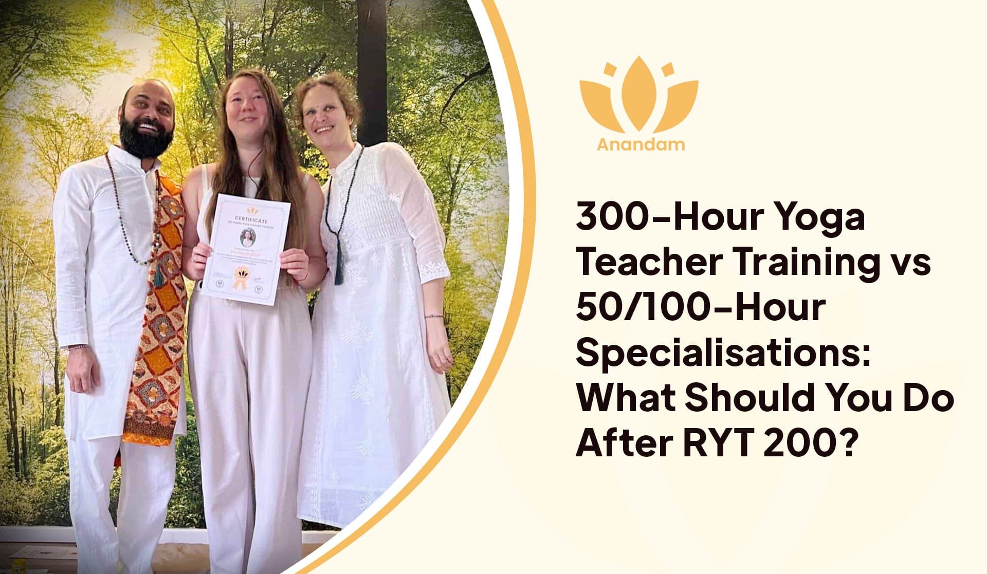 300-Hour Yoga Teacher Training vs 50/100-Hour Specialisations