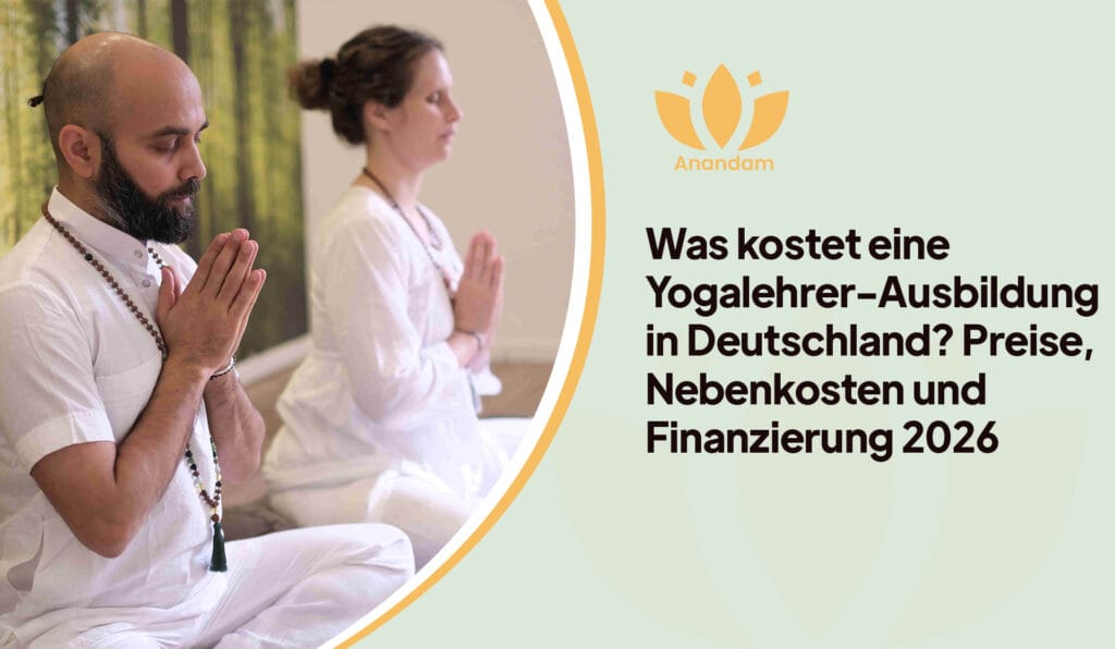 Was kostet eine Yogalehrer-Ausbildung in Deutschland? Preise, Nebenkosten und Finanzierung 2026